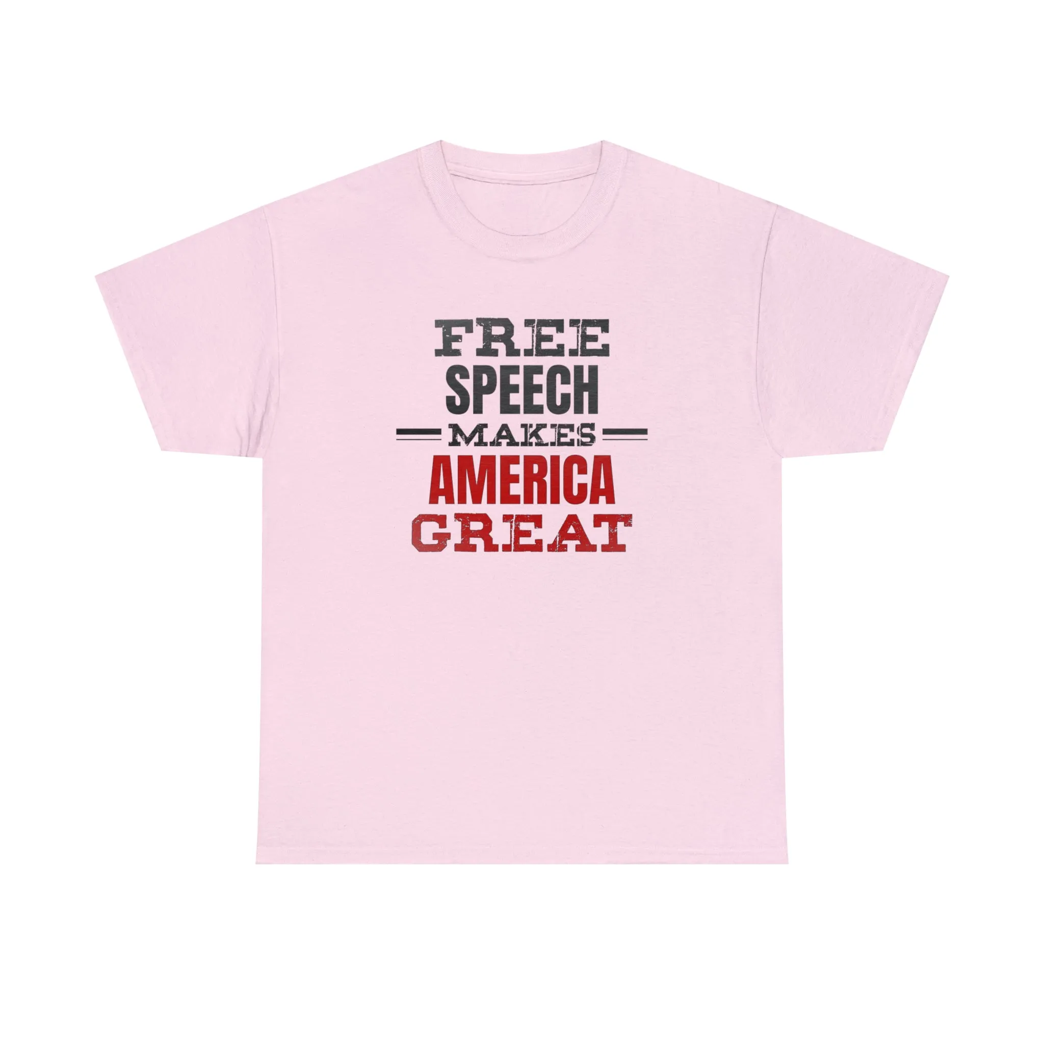 Free Speech Makes America Great Unisex T-Shirt