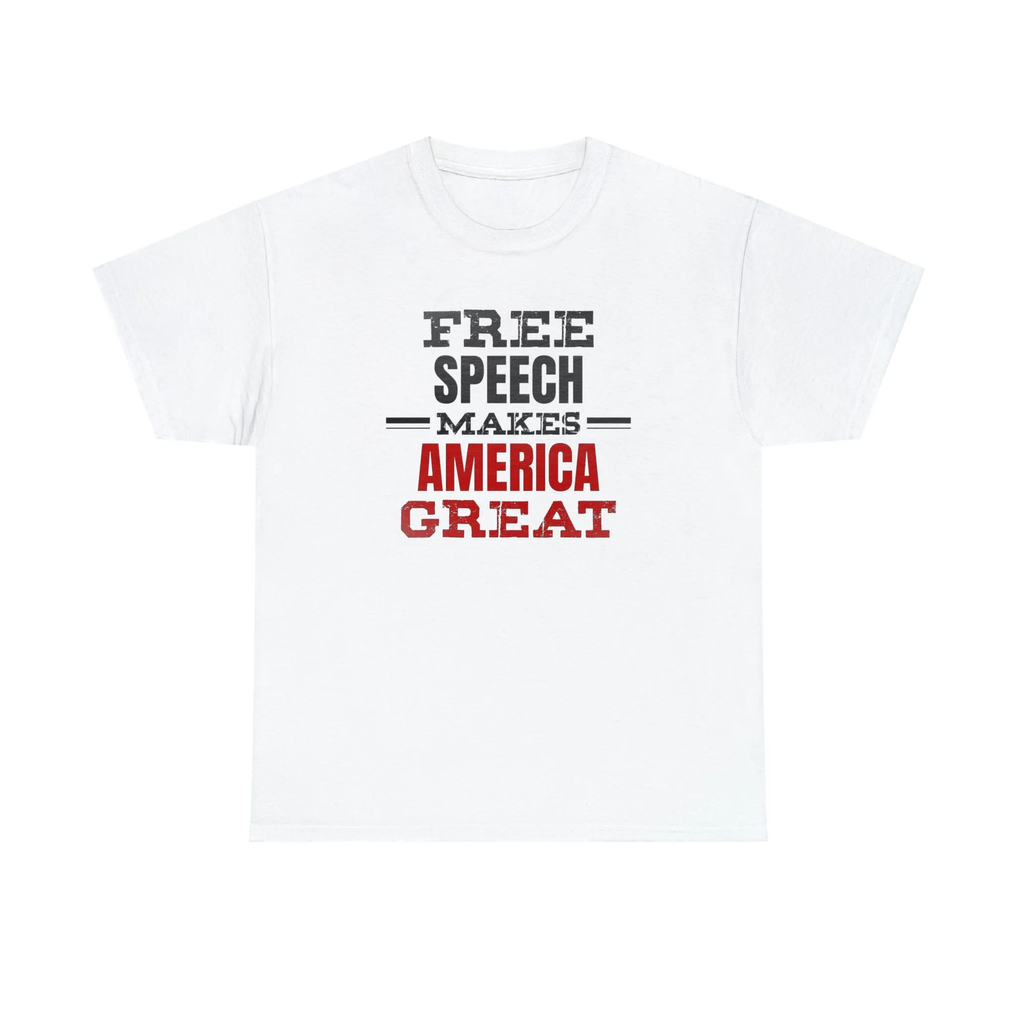 Free Speech Makes America Great Unisex T-Shirt